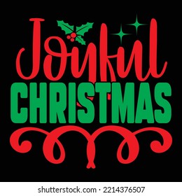 Christmas T-Shirt Design, vector file.