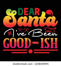 Christmas T-Shirt Design, Vector File.
