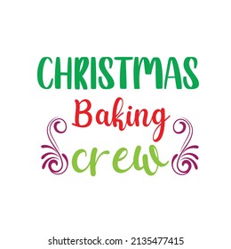 Christmas T-shirt Design Vector. Good for Clothes, Greeting Card, Poster, and Mug Design. Printable Vector Illustration, EPS 10.