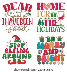 Christmas T-shirt And SVG Design Bundle, Christmas Retro SVG Quotes Design t shirt Bundle, Vector EPS Editable Files, can you download this Design Bundle.