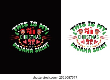  Natal Typographic T-shirt Design Vetor Graphic Template,
Esta É A Minha Camisa De Pijama De Natal