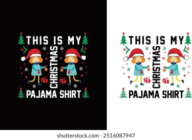  Christmas Typographic T-shirt Design Vector Graphic Template,
This Is My Christmas Pajama Shirt,