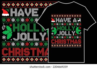 Christmas typographic T-Shirt vector. Have a holly jolly Christmas.