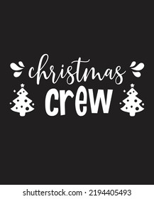 Christmas typography crew t-shirt design