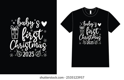 Christmas Typography Design. Baby's First Christmas 2025 T Shirt Design.