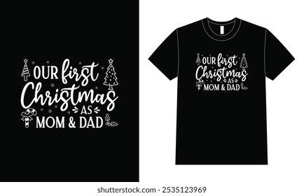 Christmas Typography Design. Our First Christmas As A Mom And Dad.