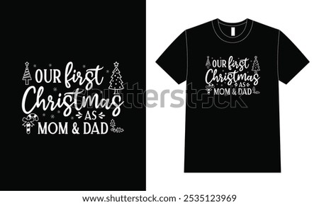 Christmas Typography Design. Our First Christmas As A Mom And Dad.