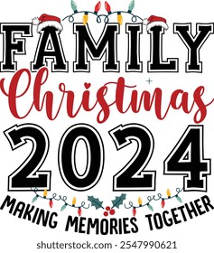 Christmas Typography family T shirt design 2024. 