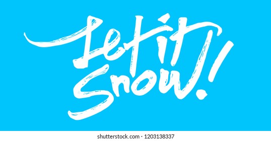 Christmas typography. Let It Snow wordings on blue color background. vector eps 8