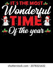 Christmas Typography T-shirt Design. It's the most wonderful time. Merchandise designs, Sublimation SVG Cut File, Mugs, Print, sign, symbol, art, label, word, drawn, modern, isolated, drawing