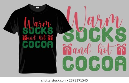 Christmas typography T-shirt design.warm socks and hot cocoa. motivational and inscription quotes.
perfect for print item and bags, posters, cards. isolated on black background
