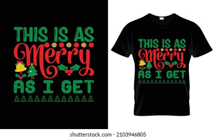 Christmas Typography T-Shirt, Merry Christmas Vector, Christmas Gift Ideas, Merry Christmas Shirt, Gift Ideas
