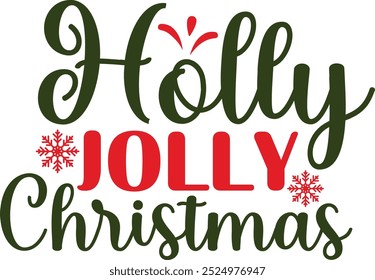 Christmas Typography Vector Design, merry chirstmas, hollly jolly vibes, winter wonderland