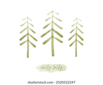 Christmas Vector Card. Holly Jolly. Green Abstract Watercolor Christmas Trees on a White Background. Xmas Print Ideal for Card, Greeinting. Infantile Style Drawing Pine Trees. Winter Holidays. RGB.