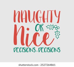 Navidades Diseño de Vector, Navidades Cutie, Diseño de Navidades, Dibujado a mano letras aisladas sobre fondo blanco, Diseño de camiseta de caligrafía, EPS, Archivos para cortar, bolso, tazas, tarjeta