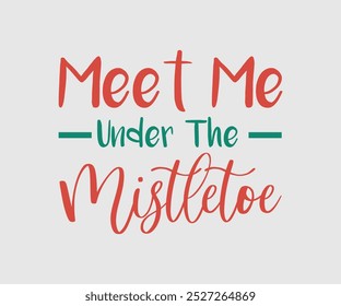 Christmas Vector Design ,Christmas Cutie, Christmas Design, Hand drawn lettering phrase isolated on white background, Calligraphy T-shirt design, EPS, Files for Cutting, bag, cups, card