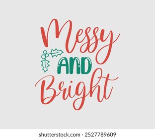Christmas Vector Design ,Christmas Cutie, Christmas Design, Hand drawn lettering phrase isolated on white background, Calligraphy T-shirt design, EPS, Files for Cutting, bag, cups, card