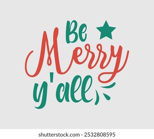 Christmas Vector Design ,Christmas Cutie, Christmas Design, Hand drawn lettering phrase isolated on white background, Calligraphy T-shirt design, EPS, Files for Cutting, bag, cups, card
