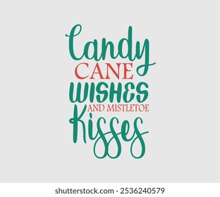 Christmas Vector Design ,Christmas Cutie, Christmas Design, Hand drawn lettering phrase isolated on white background, Calligraphy T-shirt design, EPS, Files for Cutting, bag, cups, card