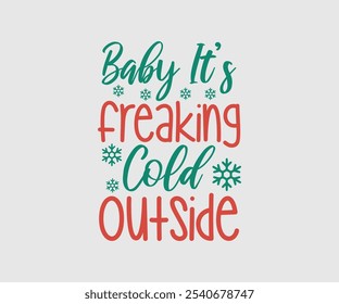 Christmas Vector Design ,Christmas Cutie, Christmas Design, Hand drawn lettering phrase isolated on white background, Calligraphy T-shirt design, EPS, Files for Cutting, bag, cups, card