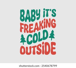 Christmas Vector Design ,Christmas Cutie, Christmas Design, Hand drawn lettering phrase isolated on white background, Calligraphy T-shirt design, EPS, Files for Cutting, bag, cups, card