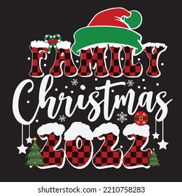 Christmas Vector, Family Christmas 2022 Vector, Sublimation, Christmas Tshirt, Printing