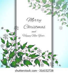 Christmas vector floral greeting card with leaves and berries. Design for invitation or greeting cards