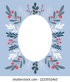 Christmas vector frame illustration with floral leaves and red berries. Winter border frame for New Year and Christmas cards, greeting cards, designs in flat style.