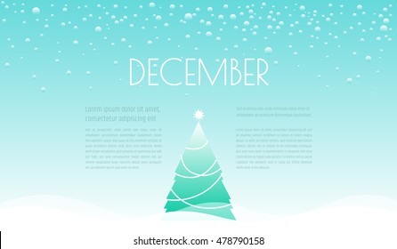 Christmas vector greeting card. Winter day landscape with fir tree in snow and typographic label "December" and copy spase for your text.