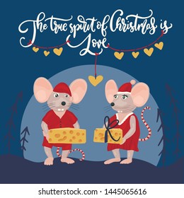 Christmas vector mouse. Cartoon illustration. Cute mice with cheese and lettering quote. The true spirit of Christmas is love.