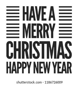 Christmas vector quote. Holly jolly Merry Christmas and happy new year. For t-shirt, poster, banner