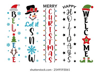 Christmas vertical porch signs. Vector illustration for decoration door, background, posters, and other designs. Winter holiday welcoming greeting. Let it snow, Believe, Happy holidays, Welcome