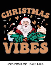 CHRISTMAS VIBES DRAWING VECTOR TSHIRT DESIGN