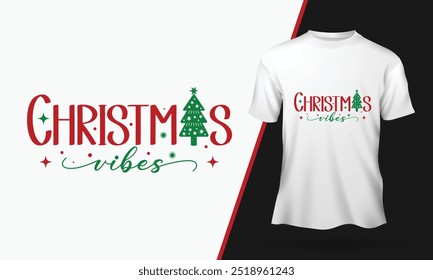 Christmas Vibes typography t shirt, Christmas t shirt design, Christian religion quotes saying for print, Merry Christmas T-shirts design ready for print, Funny Christmas Quotes, Winter Quote