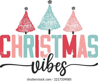 Vibes navideñas.Diseño de camisetas navideñas, afiches, tarjetas de felicitación, textiles e ilustración de vectores adhesivos