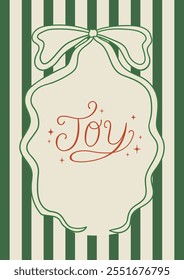 Christmas vintage greeting card with bow and hand drawn lettering word Joy on a striped background Vector illustration of calligraphy quote and ribbon frame