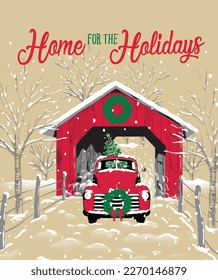 Christmas Vintage Red Truck with Covered Bridge, Home for the Holidays Text- Christmas Vintage Vector Illustration 