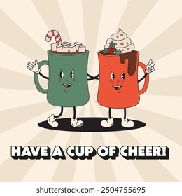 Christmas winter cups win cocoa with marshmallow and hot chocolate with cream in retro groovy style. Have a cup of cheer, Christmas greeting card, poster, holiday decorative print.