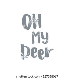 Christmas and winter theme poster, vector isolated lettering. Hand drawn card illustration. Design for t-shirt and prints.