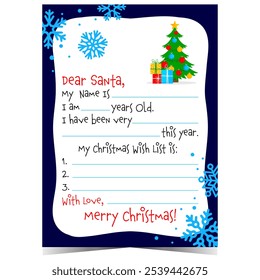 Christmas wish list or letter to Santa with empty lines to complete by children. Vector illustration of winter holidays postcard with snowflakes, Christmas tree and decorations.