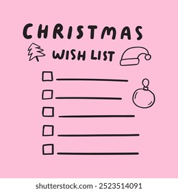 Christmas wish list. Template design. Pink background. Hand drawn illustration. 