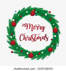 Christmas wreath with balls and text on white background. Vector illustration.