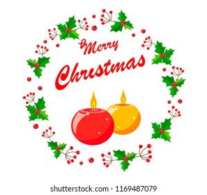 Christmas wreath of berries and holly leaves with candles and text Merry Christmas