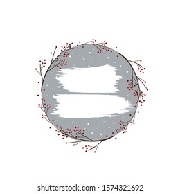 Christmas Wreath branches with berries. Grunge brush stroke place for your text. Isolated. Beautiful vector winter greeting card template. Invitation.
