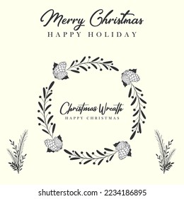 Christmas wreath with fir branches, leaves, pine cones and holly berries in the style of hand drawn floral ornament for your greeting cards