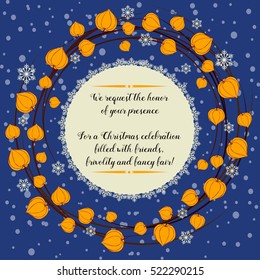 Christmas wreath with flowers Physalis. Merry Christmas. Vector illustration. Invitation to the celebration of Christmas.
