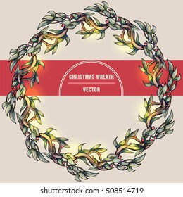 Christmas Wreath with garland lights. Floral frame. Round border with snow winter branches and leaves. Vector illustration. 