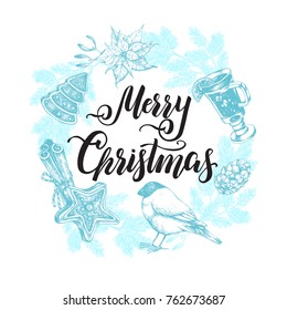 Christmas wreath with hand drawn elements - gingerbread, spices, bullfinch. Background with winter holiday decorations. Template for cards, invitations. Vector illustration with brush lettering.
