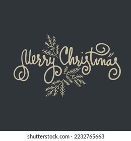 Christmas wreath with hand lettered greetings inside. Frame with fir tree branches, holly, inflorescences like gold