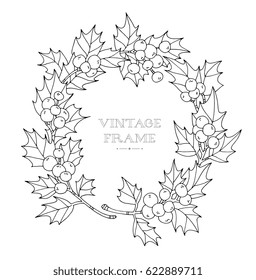 Christmas wreath, holly berries. Vector artwork. Coloring book page for adult. Black and white